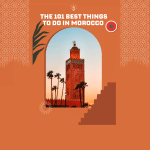 THE 101 BEST Things to Do in Morocco – 2023 (with Photos)