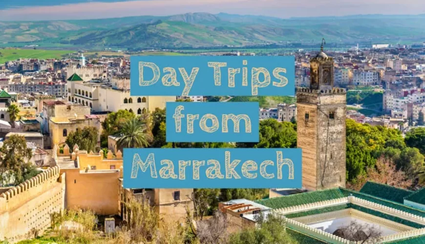 One-Day Trips from Marrakech