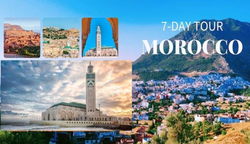 Best Morocco 7 Days Itinerary