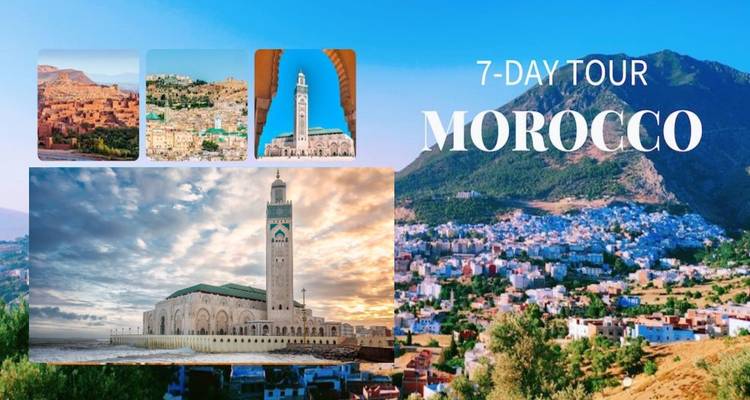 Best Morocco 7 Days Itinerary